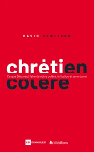 Chrétien en colère
