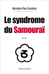 Le syndrome du samouraï