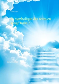 La symbolique des rêves en songe