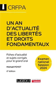Un an d'actualité des libertés et droits fondamentaux