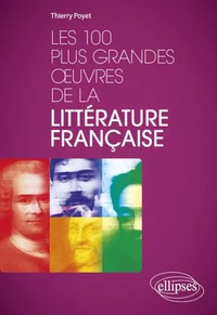 Les 100 plus grandes oeuvres de la littérature française