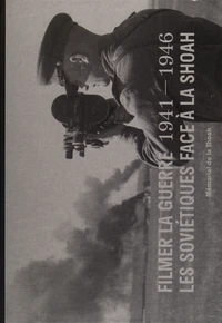 Filmer la guerre 1941-1946