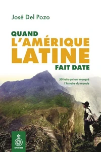 Quand l'Amérique latine fait date