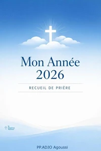 Mon Année 2026 Recueil de Prière