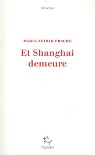Et Shanghai demeure