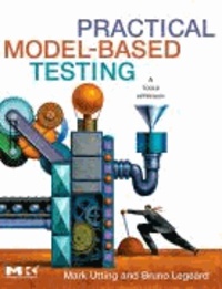 Practical Model-Based Testing - A Tools Approach.