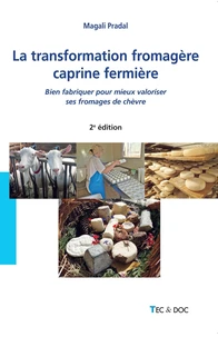 La transformation fromagère caprine fermière