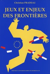 Jeux et enjeux des frontières