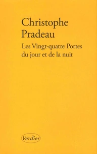 Les vingt-quatre portes du jour et de la nuit