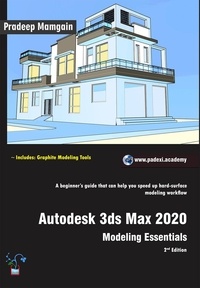  Pradeep Mamgain - Autodesk 3ds Max 2020: Modeling Essentials, 2nd Edition.