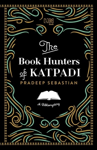 The Book Hunters of Katpadi. A Bibliomystery