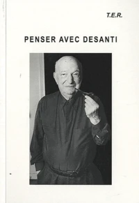 Penser avec Desanti