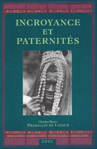 Incroyance et paternités