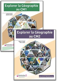 Géographie CM1 ; Géographie CM2 Explorer...