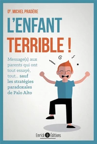 L'enfant terrible !
