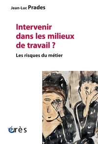 Intervenir dans les milieux de travail ?