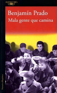 Mala gente que camina