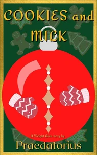 Cookies and Milk: Weight Gain Story