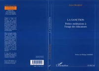 LA SANCTION. Petites méditations à l'usage des éducateurs