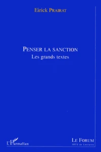 Penser La Sanction. Les Grands Textes