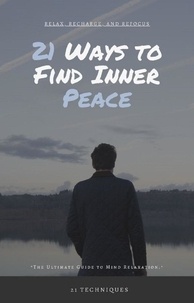  Prajwal Ghusalikar - 21 Ways to Find Inner Peace - Self Care.