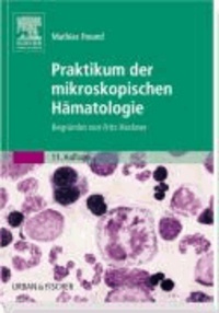 Praktikum der mikroskopischen Hämatologie.