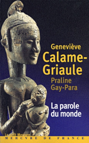Praline Gay-Para et Geneviève Calame-Griaule - .