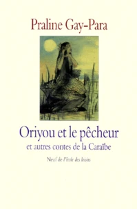 Oriyou et le pêcheur
