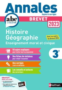 Annales Brevet - Histoire-Géographie - Enseignement Moral et Civique 3e