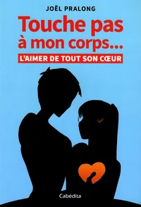 Touche pas à mon corps...