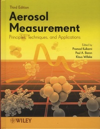 Pramod Kulkarni et Paul-A Baron - Aerosol Measurement - Principles, Techniques, and Applications.
