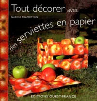 Tout décorer avec des serviettes en papier