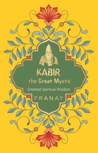 Kabir, the Great Mystic