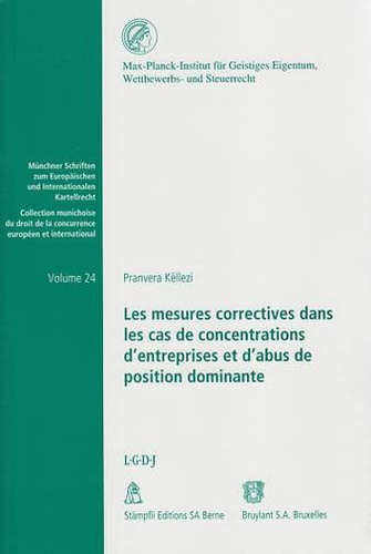 Pranvera Këllezi - Les mesures correctives dans les cas de concentration d'entreprises et d'abus de position dominante.