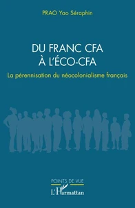 Du franc CFA à l’ÉCO-CFA