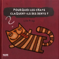 Pourquoi les chats claquent-ils des dents ?