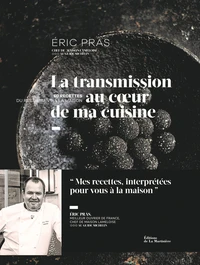 La transmission au coeur de ma cuisine