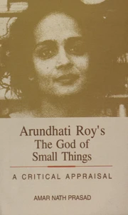 Arundhati Roy's, The God of Small Things