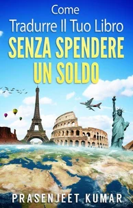Come Tradurre il tuo Libro Senza Spendere un Soldo