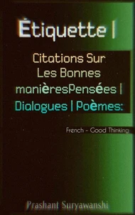 Étiquette | Citations Sur Les Bonnes manièresPensées | Dialogues | Poèmes