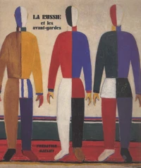 La Russie et les avant-gardes