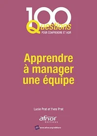 Apprendre à manager une équipe