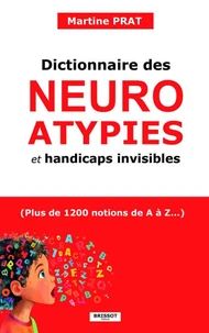 Dictionnaire des neuroatypies et handicaps invisibles