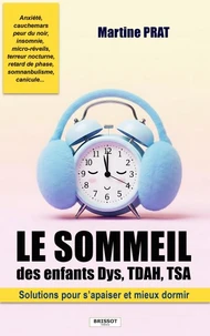Le sommeil des enfants Dys, TDAH, TSA