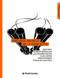 Mad Max, au-delà de la radicalité