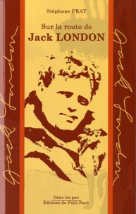 Sur la route de Jack London