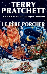 Les Annales Du Disque-Monde : Le Pere Porcher