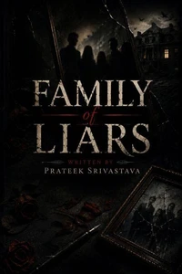 "Family of Liars"