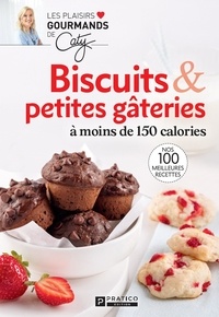  Pratico Édition - Biscuits & petites gâteries à moins de 150 calories.