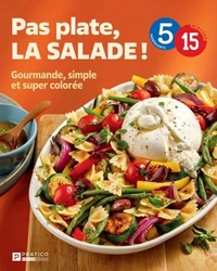 Pas plate, la salade!